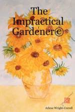 Impractical Gardener (c) af Arlene Wright-Correll