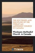 Doctrines and Discipline of the Wesleyan Methodist Church in Canada af Wesleyan Methodist Church In Canada