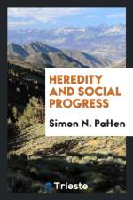 Heredity and Social Progress af Simon N Patten