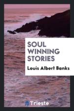 Soul Winning Stories af Louis Albert Banks