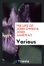 Life of John Owen & John Janeway af Various