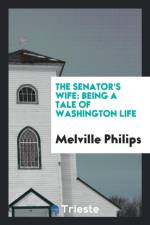 Senator's Wife af Melville Philips