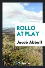 Rollo at Play af Jacob Abbott