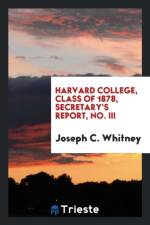 Harvard College, Class of 1878, Secretary's Report, No. III af Joseph C Whitney