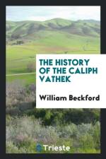 History of the Caliph Vathek af William Beckford