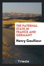 Paternal State in France and Germany af Henry Gaullieur