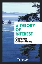 Theory of Interest af Clarence Gilbert Hoag