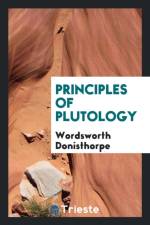 Principles of Plutology af Wordsworth Donisthorpe