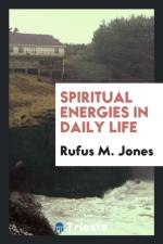 Spiritual Energies in Daily Life af Rufus M Jones