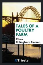 Tales of a Poultry Farm af Clara Dillingham Pierson