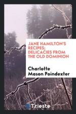 Jane Hamilton's Recipes; Delicacies from the Old Dominion af Charlotte Mason Poindexter