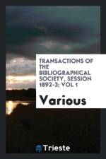 Transactions of the Bibliographical Society, Session 1892-3; Vol 1 af Various