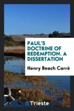 Paul's Doctrine of Redemption. a Dissertation af Henry Beach Carre