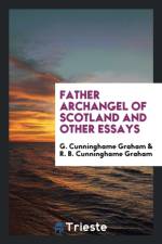 Father Archangel of Scotland and Other Essays af G Cunninghame Graham