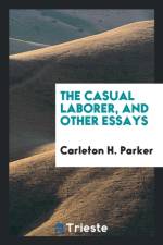 Casual Laborer, and Other Essays af Carleton H Parker