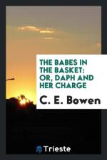 Babes in the Basket af C E Bowen