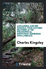 Alexandria and Her Schools af Charles Kingsley