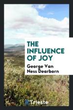 Influence of Joy af George Van Ness Dearborn