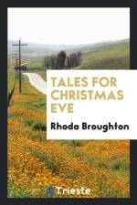 Tales for Christmas Eve af Rhoda Broughton