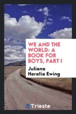 We and the World af Juliana Horatia Ewing