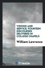 Visions and Service af William Lawrence