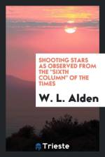 Shooting Stars as Observed from the Sixth Column of the Times af W L Alden
