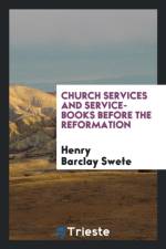 Church Services and Service-Books Before the Reformation af D D