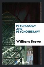 Psychology and Psychotherapy af Professor William