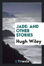 Jade af Hugh Wiley