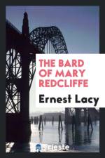 Bard of Mary Redcliffe af Ernest Lacy