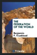Federation of the World af Benjamin F Trueblood