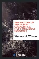 Evolution of the Country Community, a Study in Religious Sociology af Warren H Wilson