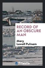Record of an Obscure Man af Mary Lowell Putnam