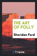 Art of Folly af Sheridan Ford