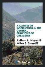 Course of Instruction in the General Principles of Chemistry af Miles S Sherrill