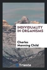 Individuality in Organisms af Charles Manning Child