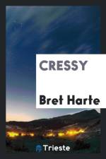 Cressy af Bret Harte