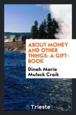 About Money and Other Things af Dinah Maria Mulock Craik
