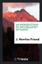 Introduction to the Chemistry of Paints af J Newton Friend