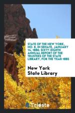 State of the New York, No. 8, in Senate, January 14, 1886 af New York State Library