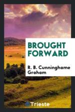 Brought Forward af R B Cunninghame Graham