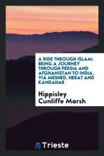 Ride Through Islam af Hippisley Cunliffe Marsh