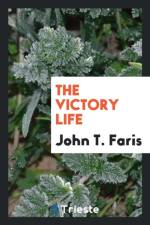 Victory Life af John T Faris