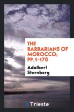 Barbarians of Morocco; Pp.1-170 af Adalbert