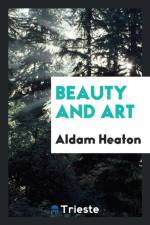 Beauty and Art af Aldam Heaton