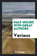 Half-Hours with Great Authors af Various