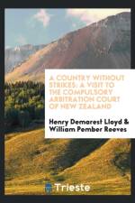 Country Without Strikes af Henry Demarest Lloyd