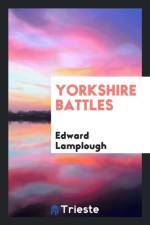 Yorkshire Battles af Edward Lamplough