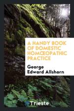 Handy Book of Domestic Homoeopathic Practice af Adolph Hahnemann Allshorn