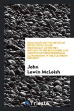 High Lights of the Mexican Revolution af John Lewin McLeish